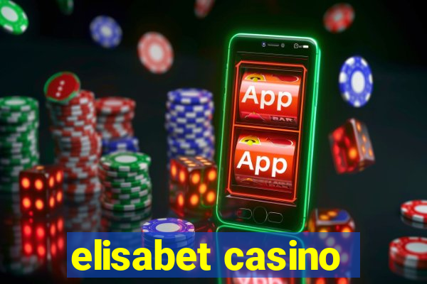 elisabet casino