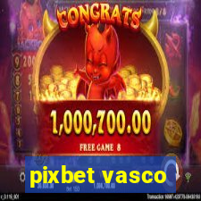 pixbet vasco