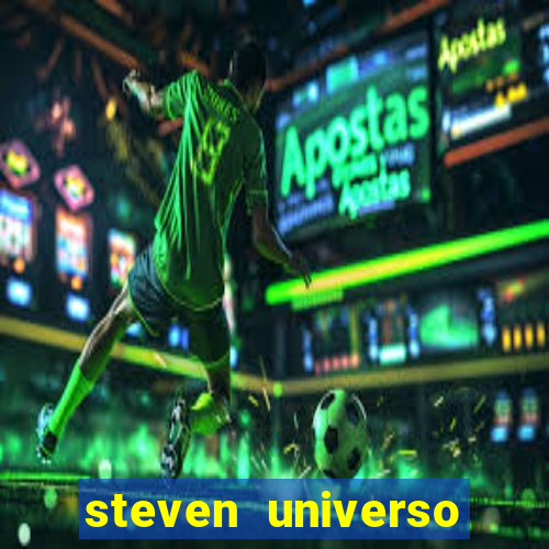 steven universo rede canais