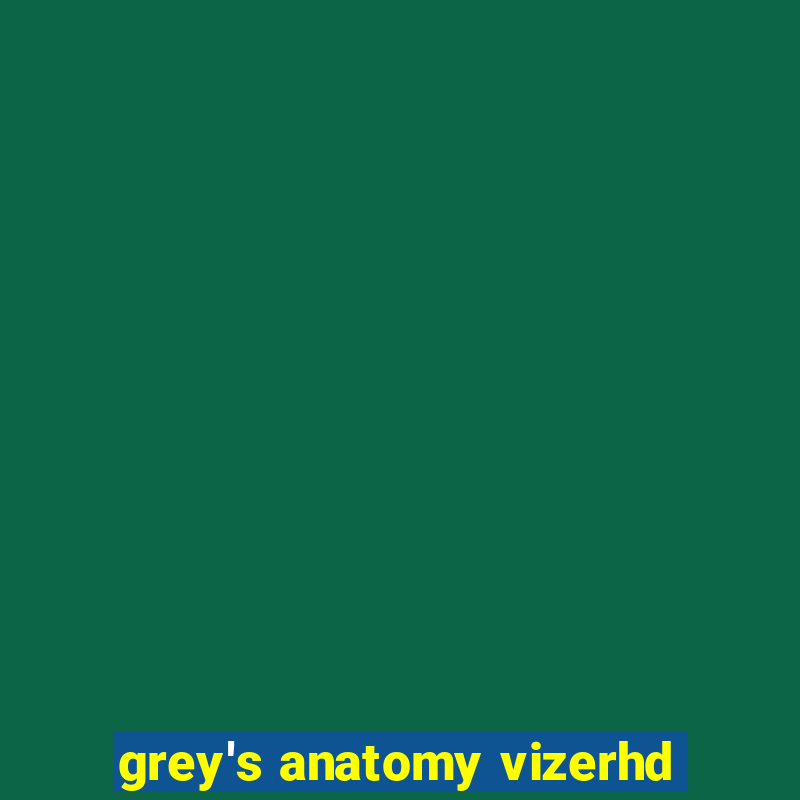 grey's anatomy vizerhd