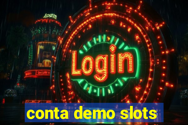 conta demo slots