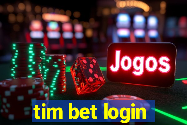 tim bet login