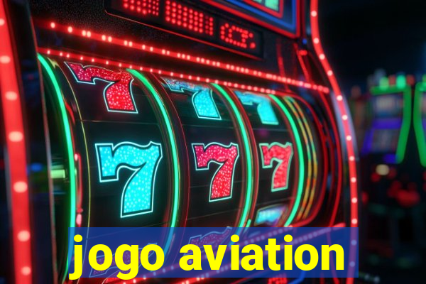 jogo aviation