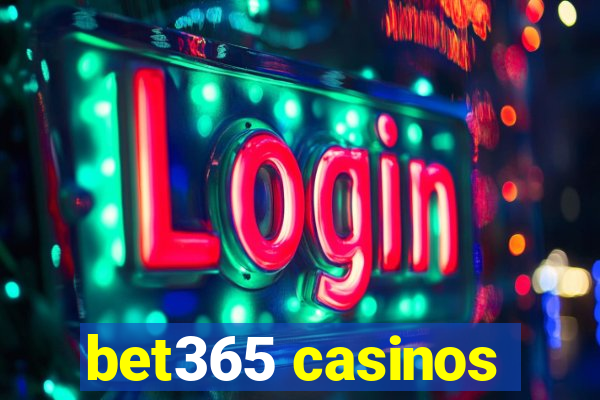 bet365 casinos