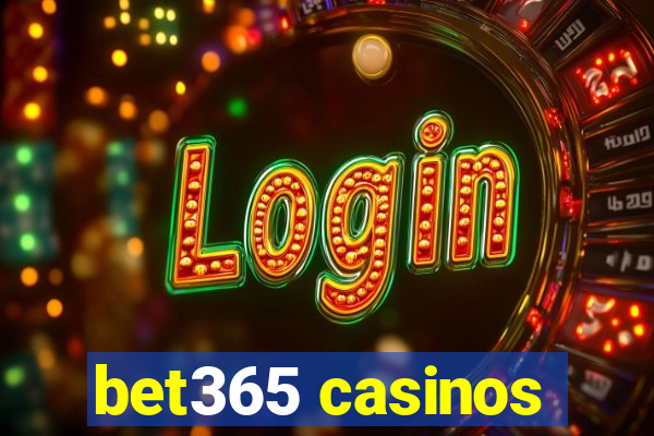 bet365 casinos