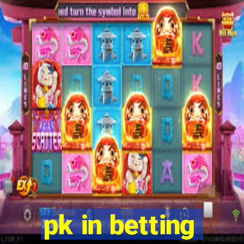 pk in betting