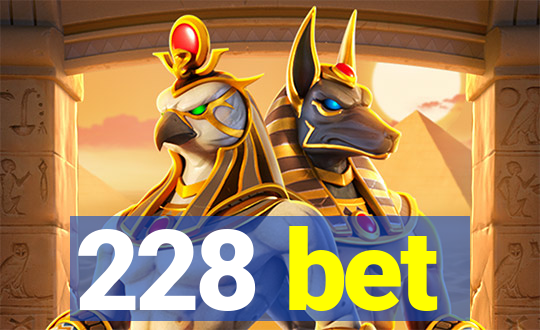 228 bet