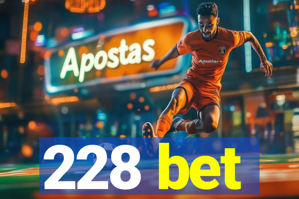 228 bet