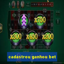 cadastrou ganhou bet