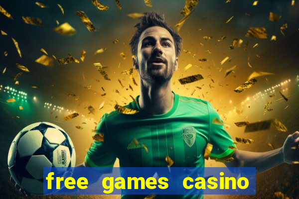 free games casino play free