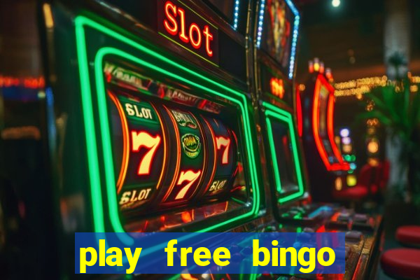 play free bingo win cash