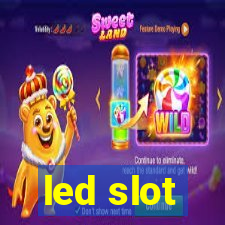 led slot