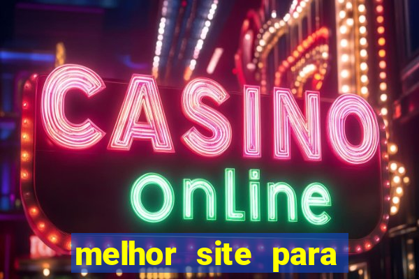 melhor site para fortune tiger