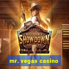 mr. vegas casino