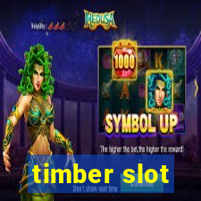 timber slot