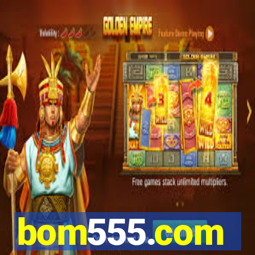 bom555.com plataforma de jogos