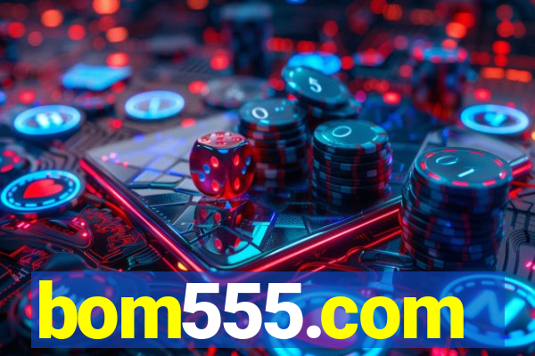 bom555.com plataforma de jogos