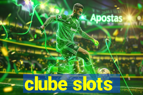 clube slots