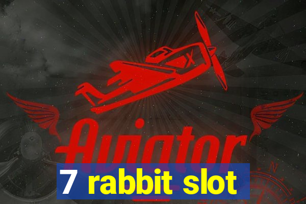 7 rabbit slot