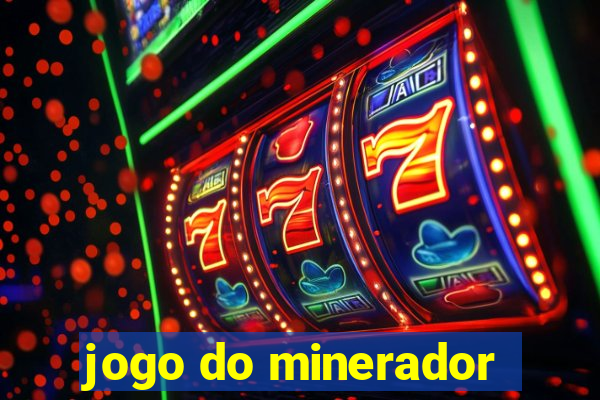 jogo do minerador