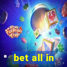 bet all in