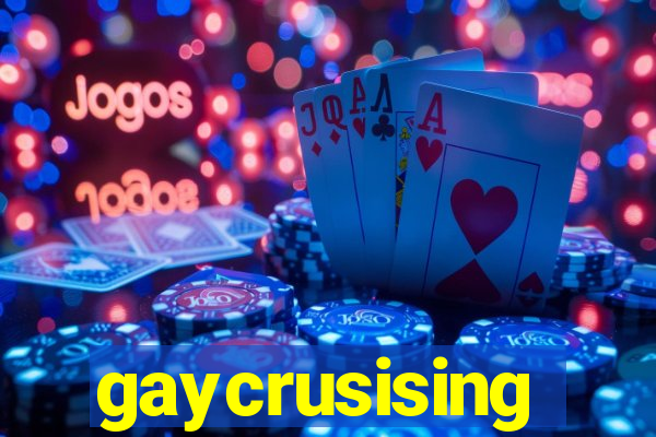 gaycrusising