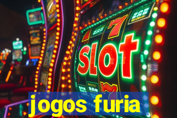 jogos furia