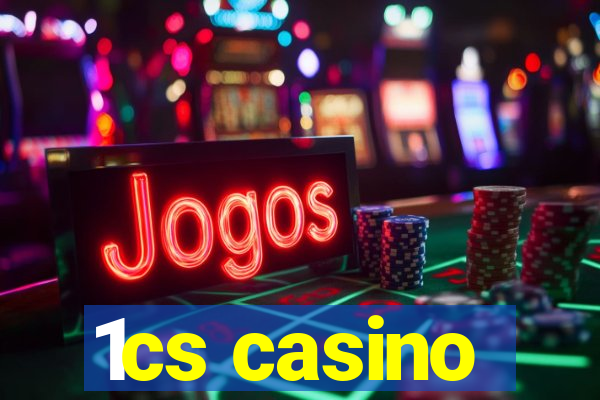 1cs casino