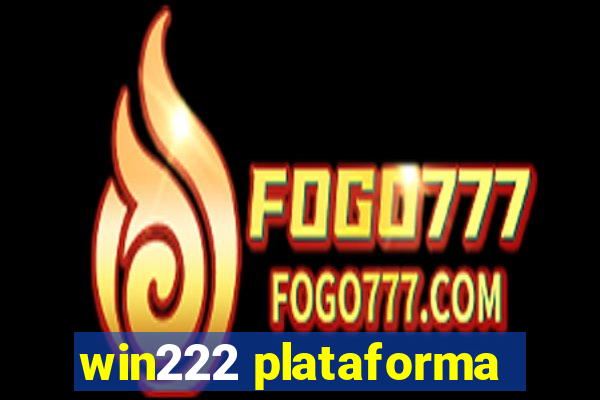 win222 plataforma