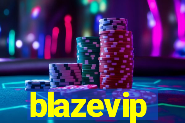 blazevip