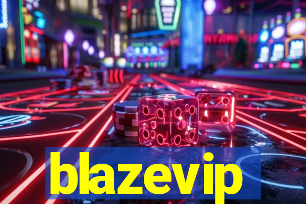 blazevip