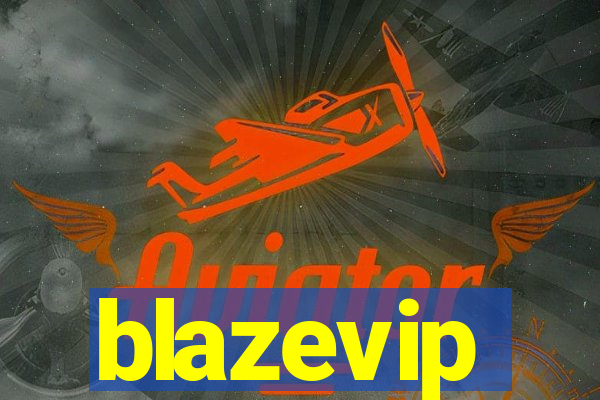 blazevip