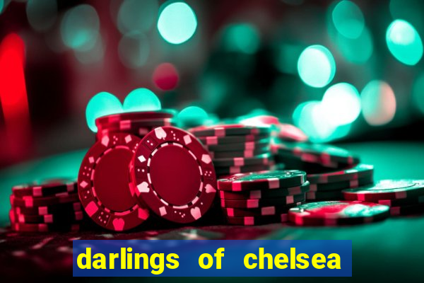 darlings of chelsea st albans