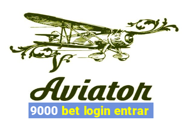 9000 bet login entrar