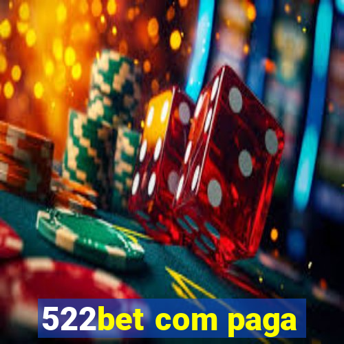 522bet com paga