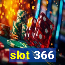 slot 366