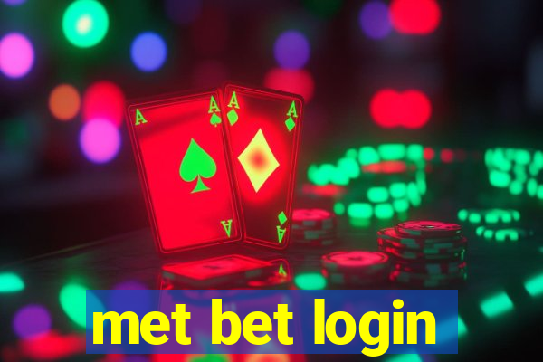 met bet login