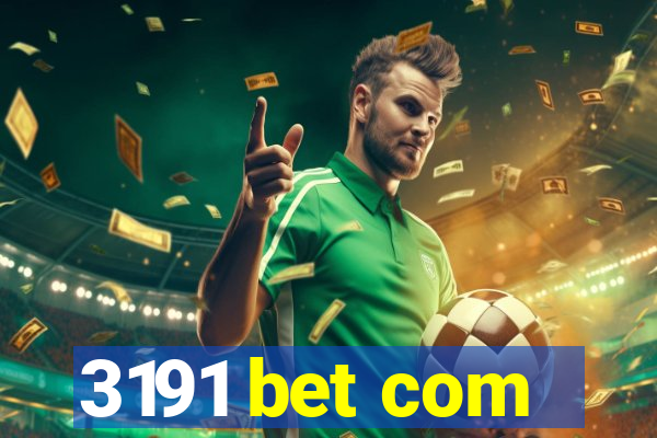 3191 bet com