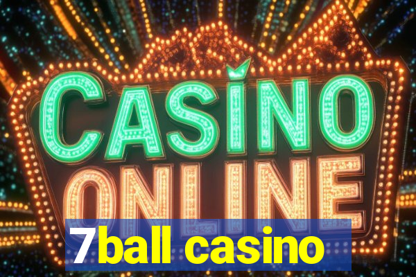 7ball casino