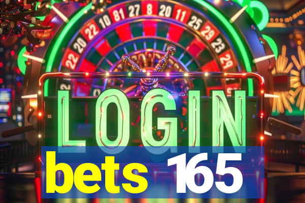 bets 165