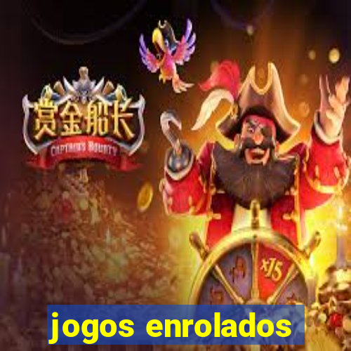 jogos enrolados