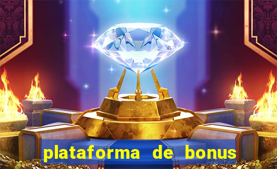 plataforma de bonus no cadastro