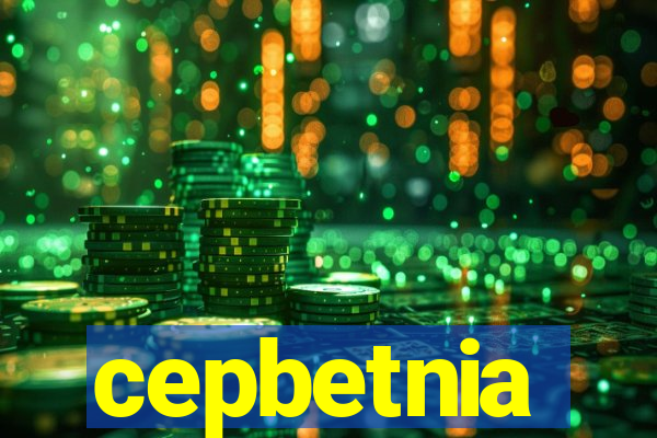 cepbetnia