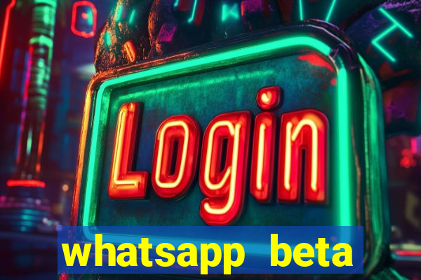 whatsapp beta mirror apk