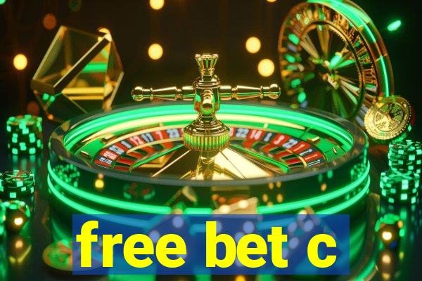 free bet c