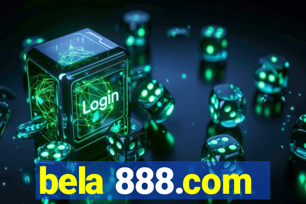 bela 888.com