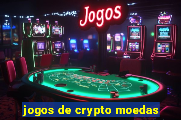 jogos de crypto moedas