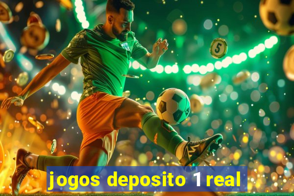 jogos deposito 1 real