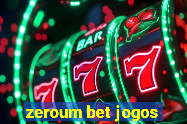 zeroum bet jogos