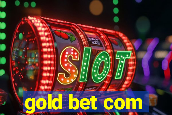 gold bet com